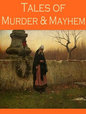 cover image of Tales of Murder and Mayhem